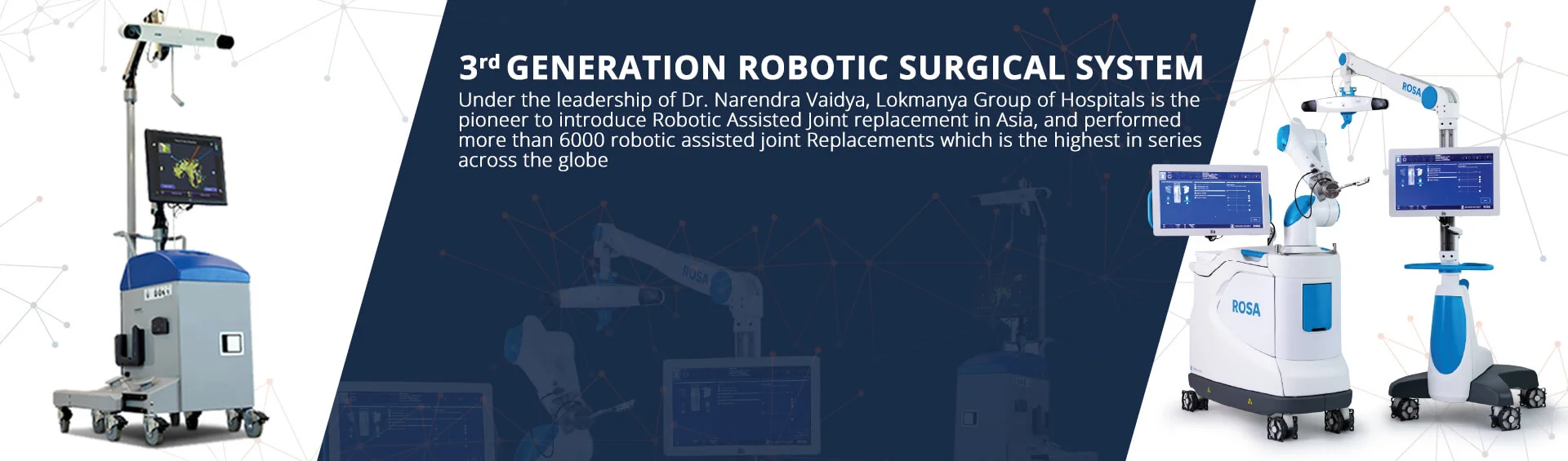3rd Generation Robotic Surgical system, joints replacement doctor near me, joint replacement surgery in Pune
